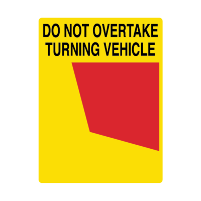 Do Not Overtake Turning Vehicle Vertical Marker LH