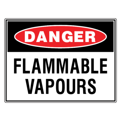 Danger Flammable Vapours Safety Sign