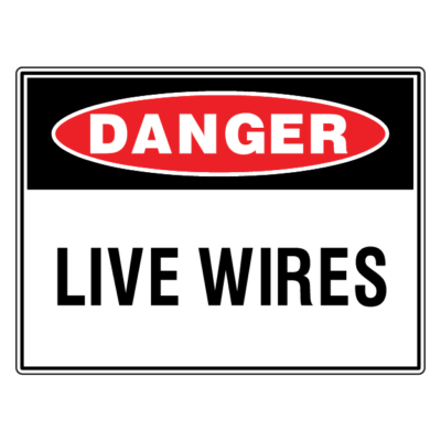 Danger Live Wires Safety Sign
