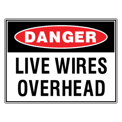 Danger Live Wires Overhead Safety Sign