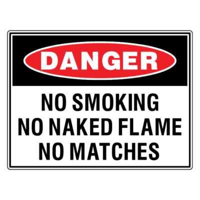 Danger No Smoking Naked Flame Safety Sign