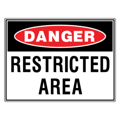 Danger Restricted Area Safety Sign