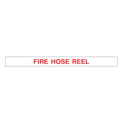 Fire Hose Reel Strip Sign