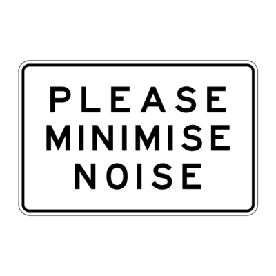 Please Minimise Noise Guide Sign