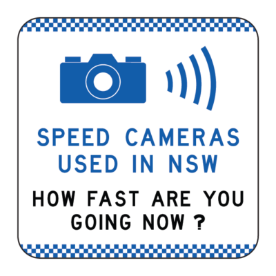Speed Cameras Used In NSW How Fast Are You Going Now Guide Sign