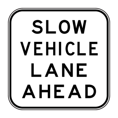 Slow Vehicle Lane Ahead Guide Sign