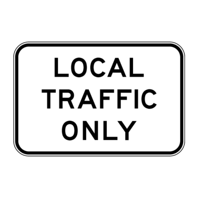 Local Traffic Only Instruction Sign