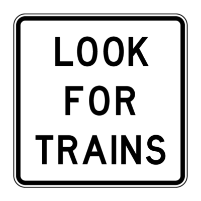 Look For Trains Guide Sign