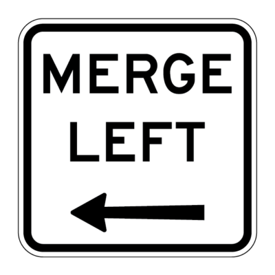 Merge Left Text Instruction Sign