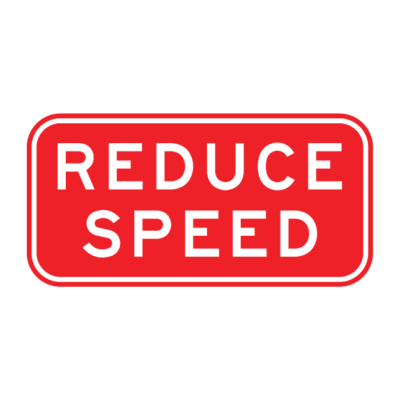Reduce Speed Guide Sign