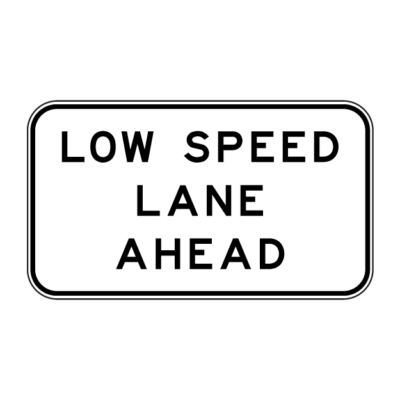Low Speed Lane Ahead Guide Sign