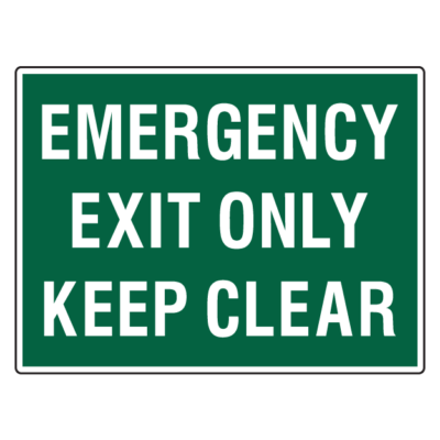 Emergency Exit Only Keep Clear Sign