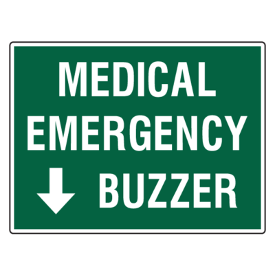 Medical Emergency Buzzer Sign