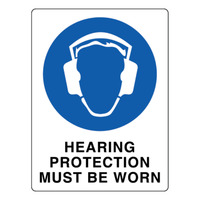 Hearing Protection Must Be Worn Mandatory Sign