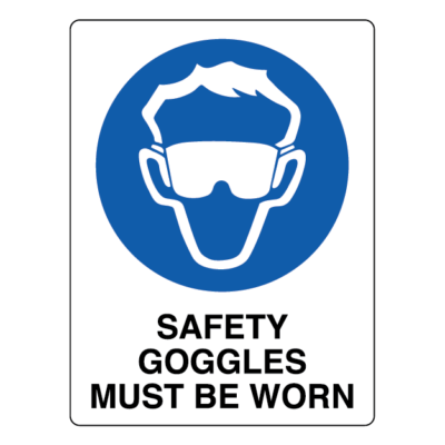 Safety Goggles Must Be Worn Mandatory Sign