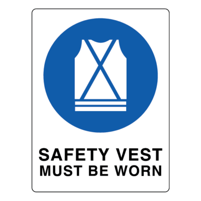 Safety Vest Must Be Worn Mandatory Sign