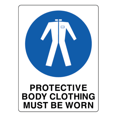 Protective Body Clothing Must Be Worn Sign