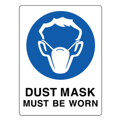 Dust Mask Must Be Worn Mandatory Sign