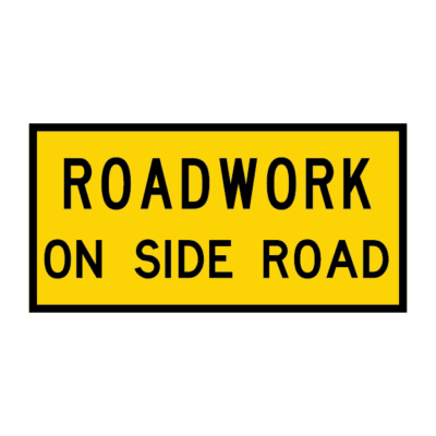 Roadwork On Side Road Multi Message Sign