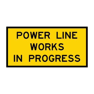 Power Line Works In Progress Multi Message Sign