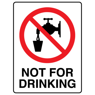 Not For Drinking Prohibition Sign