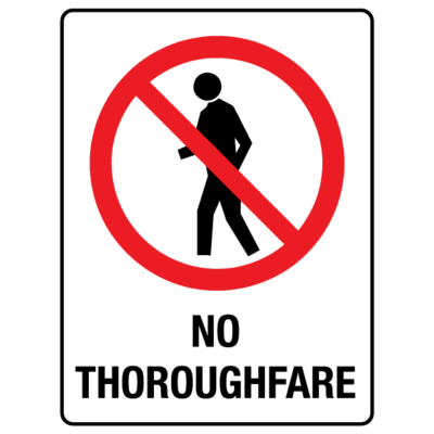 No Thoroughfare Prohibition Sign