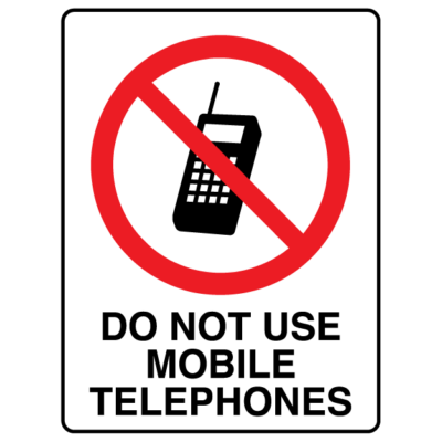 Do Not Use Mobile Telephones Prohibition Sign