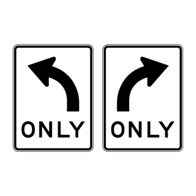 Only Turn Left Right Regulatory Sign