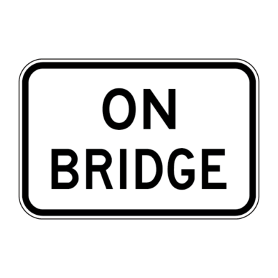 On Bridge Regulatory Sign