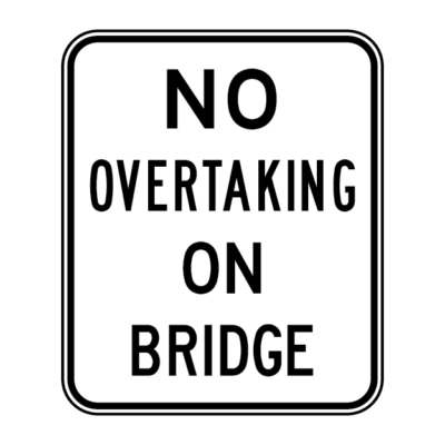 No Overtaking On Bridge Regulatory Sign