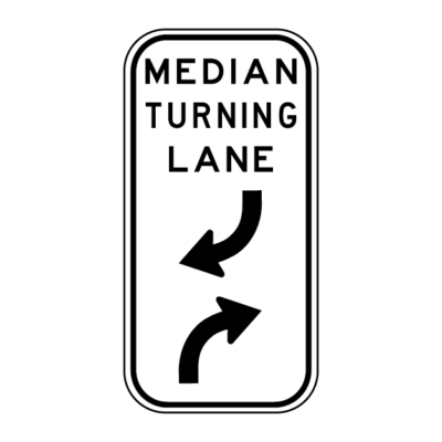 Median Turning Lane Regulatory Sign