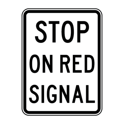 Stop On Red Signal Regulatory Sign