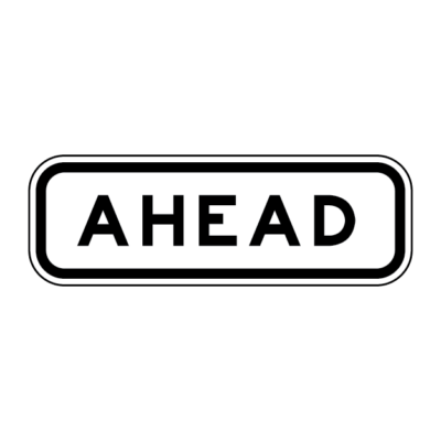 Ahead Regulatory Sign