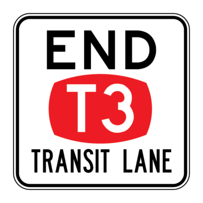 End T3 Transit Lane Regulatory Sign