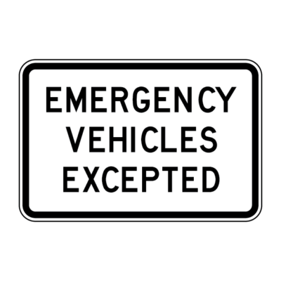 Emergency Vehicles Excepted Regulatory Sign