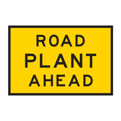 Road Plant Ahead Temporary Road Sign