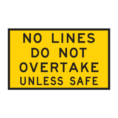 No Lines Do Not Overtake Temporary Road Sign