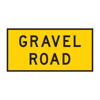 Gravel Road Temporary Road Sign