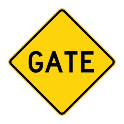 Gate Warning Sign