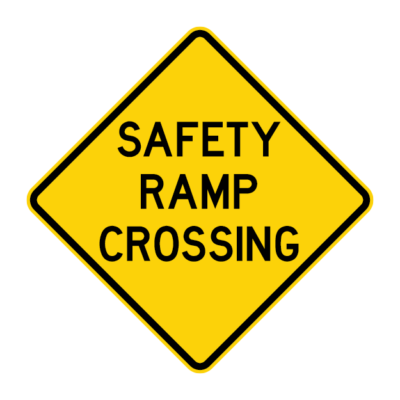 Safety Ramp Crossing Warning Sign