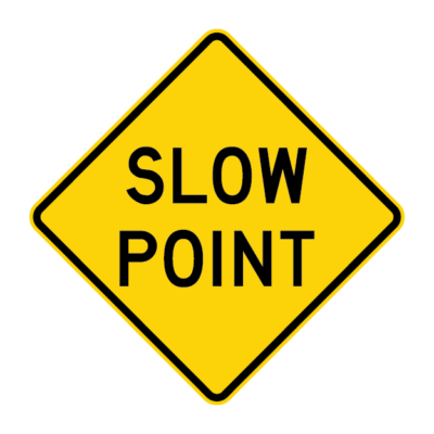 Slow Point Warning Sign