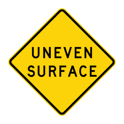 Uneven Surface Warning Sign