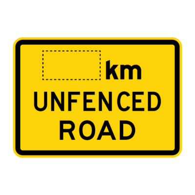 Km Unfenced Road Warning Sign
