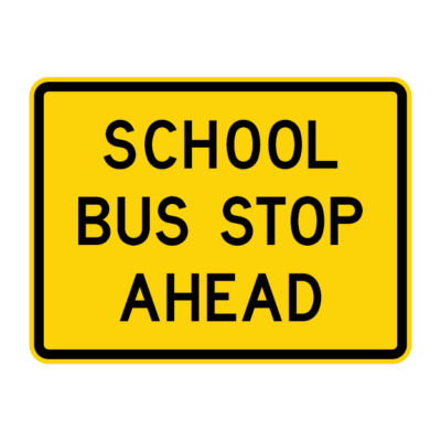 School Bus Stop Ahead Warning Sign