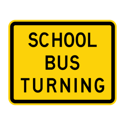 School Bus Turning Warning Sign