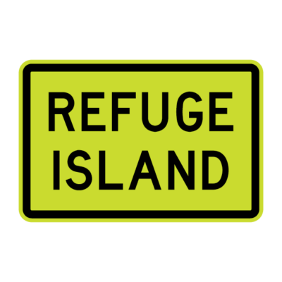 Refuge Island Warning Sign